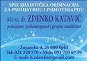 Specijalističke ordinacija za psihijatriju i pihoterapiju Mr.sc.dr. ZDENKO KATAVIĆ, psihijatar,psihoterapeut i grupni analitičar