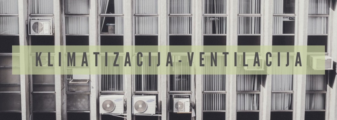 klimatizacija, ventilacija, klima uređaji