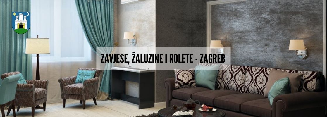 zavjese, žaluzine i rolete zagreb