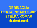 ORDINACIJA DENTALNE MEDICINE ETELKA KOMAR dr.dent.med. logo